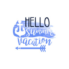Hello Summer Vacation Message Watercolor Stylized Label