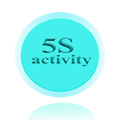 5S activity icon or symbol  image concept design for business and use in company system.