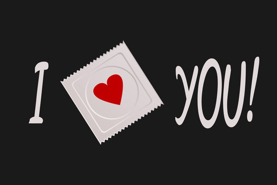 The text I love you! Image of condom package with heart drawing.