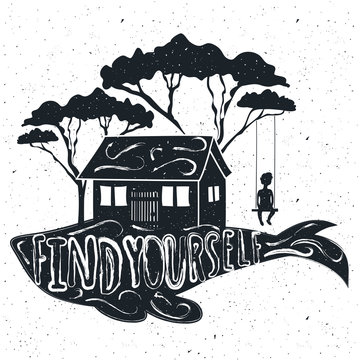 Find yourself. Vector typography poster with whale, house, silhouette of a boy on a swing and trees. 