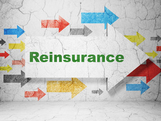 Insurance concept: arrow with Reinsurance on grunge wall background