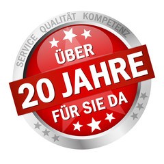Button - Über 20 Jahre für sie da