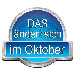 That's new in October Button - in german - 3D illustration