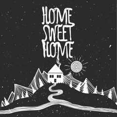 Poster Home sweet home. Vector inspirational poster with lettering quote. Road, sun, mountains, house and trees. © julymilks