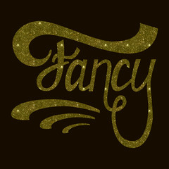 Fancy shiny hand written lettering. Glitter texture made in vector.