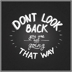 Chalkboard hand drawn lettering. Quote made in vector