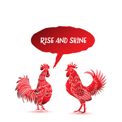 Fototapeta na wymiar Rise and Shine calligraphy writing in speech bubble. Hipster design with roosters. Hand drawing morning roosters birds on white background.
