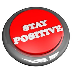 Stay positive button isolated over white