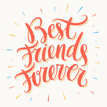 Best Friends Forever.
