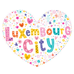 Luxembourg City heart shaped type lettering vector design