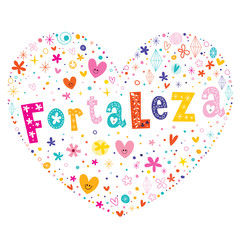 Fortaleza city in Brazil heart shaped type lettering vector design