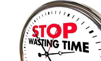 Fototapeta na wymiar Stop Wasting Time Clock Lost Minutes Hours 3d Illustration