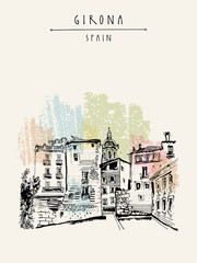 Old town in Gerona, Catalonia, Spain, Europe. Traditional Spanish historical buildings.Travel sketch. Hand-drawn vintage book illustration, greeting card, postcard or poster