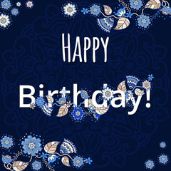 Template greeting card. happy Birthday, made of flowers ,herbs, leaves Doodle. and element mandala