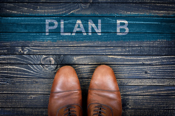 Plan B message and business shoes