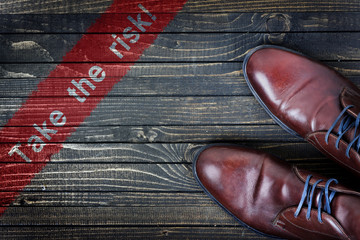 Take the risk message and business shoes