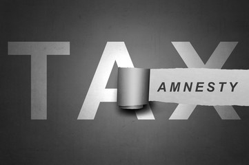 Tax amnesty quotes design on the gray board