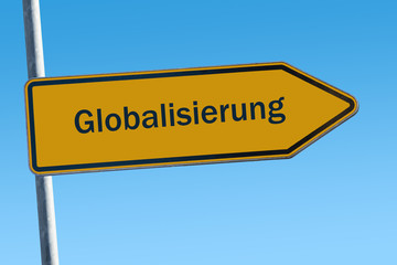 Schild 65 - Globalisierung - obrazy, fototapety, plakaty