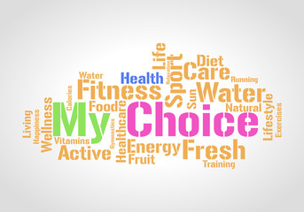 My choice and health word cloud. Sport and wellness concept.