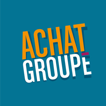 achat group&eacute;