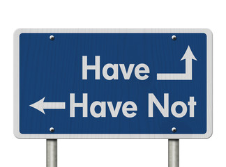 Difference between the Have and Have Not