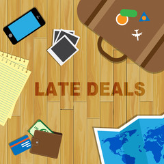 Late Travel Deals Means Last Minute Bargains
