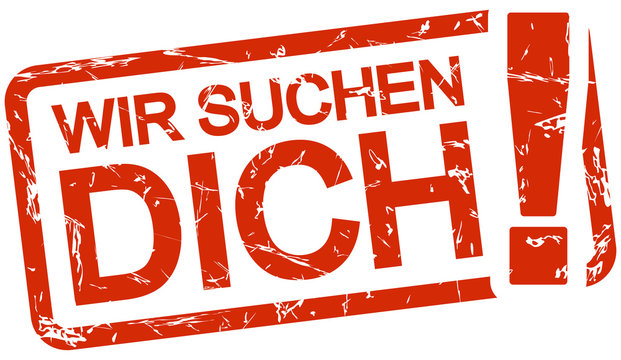 red stamp with text Wir suchen dich