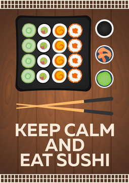 Sushi Poster. Keep calm and eat sushi. Vector flat illustration.