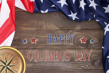 Fototapeta na wymiar Happy Columbus Day USA flag and compass .10 October in the United States celebrated Columbus Day.