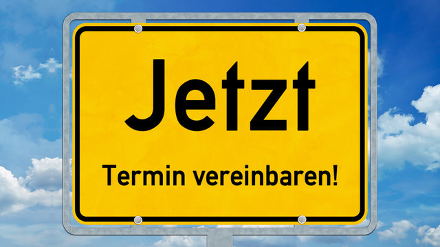 osg34 OrtsSchildGrafik osg - Ortsschild mit der Aufschrift Jetzt Termin vereinbaren - 16zu9 g4703