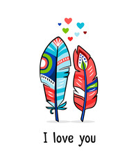 I love you. Card with cute feathers and hearts.
