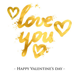 Obraz na płótnie Canvas Love you golden text. St. Valentine's Day greeting card template. Hand-written text and golden hearts on the white background