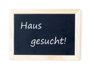 Obraz premium Haus gesucht