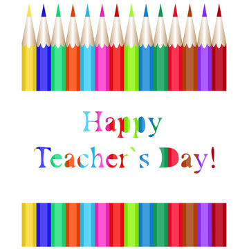 A set of colored pencils. Vector illustration of a teacher's day. Inscription happy Teachers' Day