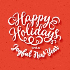 Happy Holidays hand lettering inscription on red background