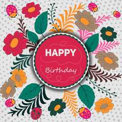 Template greeting card. happy Birthday, made of flowers ,ladybirds, leaves.  detailed Doodle