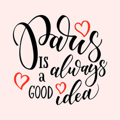 Paris hand drawn vector lettering. Modern ink calligraphy brush lettering of phrase Paris is good idea. Design element for cards, banners, fliers, T shirt prints. Paris isolated on pink background.