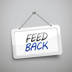feedback hanging sign
