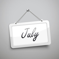 July hanging sign