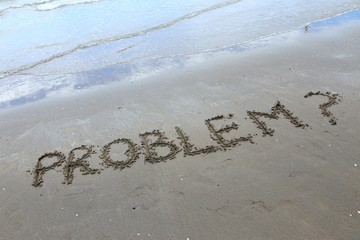 PROBLEM on the beach sand