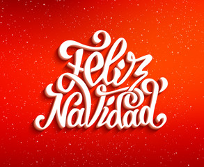 Feliz Navidad hand lettering decoration text on red vector background. Merry Christmas greeting card design template with typography label in spanish