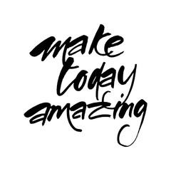 make_today_amazing