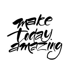 make_today_amazing