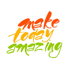 make_today_amazing