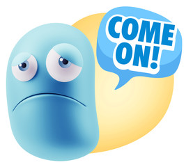 3d Illustration Sad Character Emoji Expression saying Come On wi