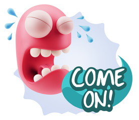 3d Illustration Sad Character Emoji Expression saying Come On wi