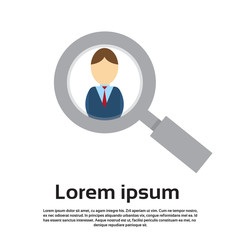 Magnifying Zoom Glass Business Person Portrait Candidate Concept Recruitment