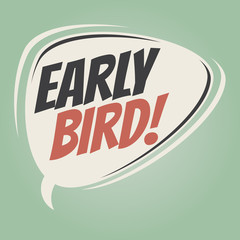 early bird retro speech balloon