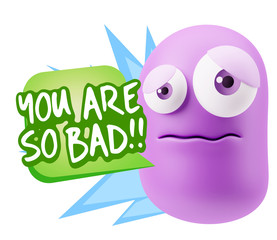 3d Rendering Sad Character Emoticon Expression saying You are so