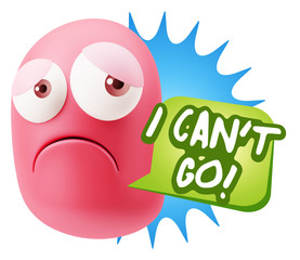 3d Rendering Sad Character Emoticon Expression saying I Can't Go